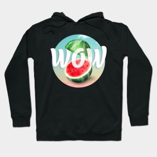 WOW Watermelon Halves Hoodie